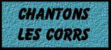 Chantons les Corrs !